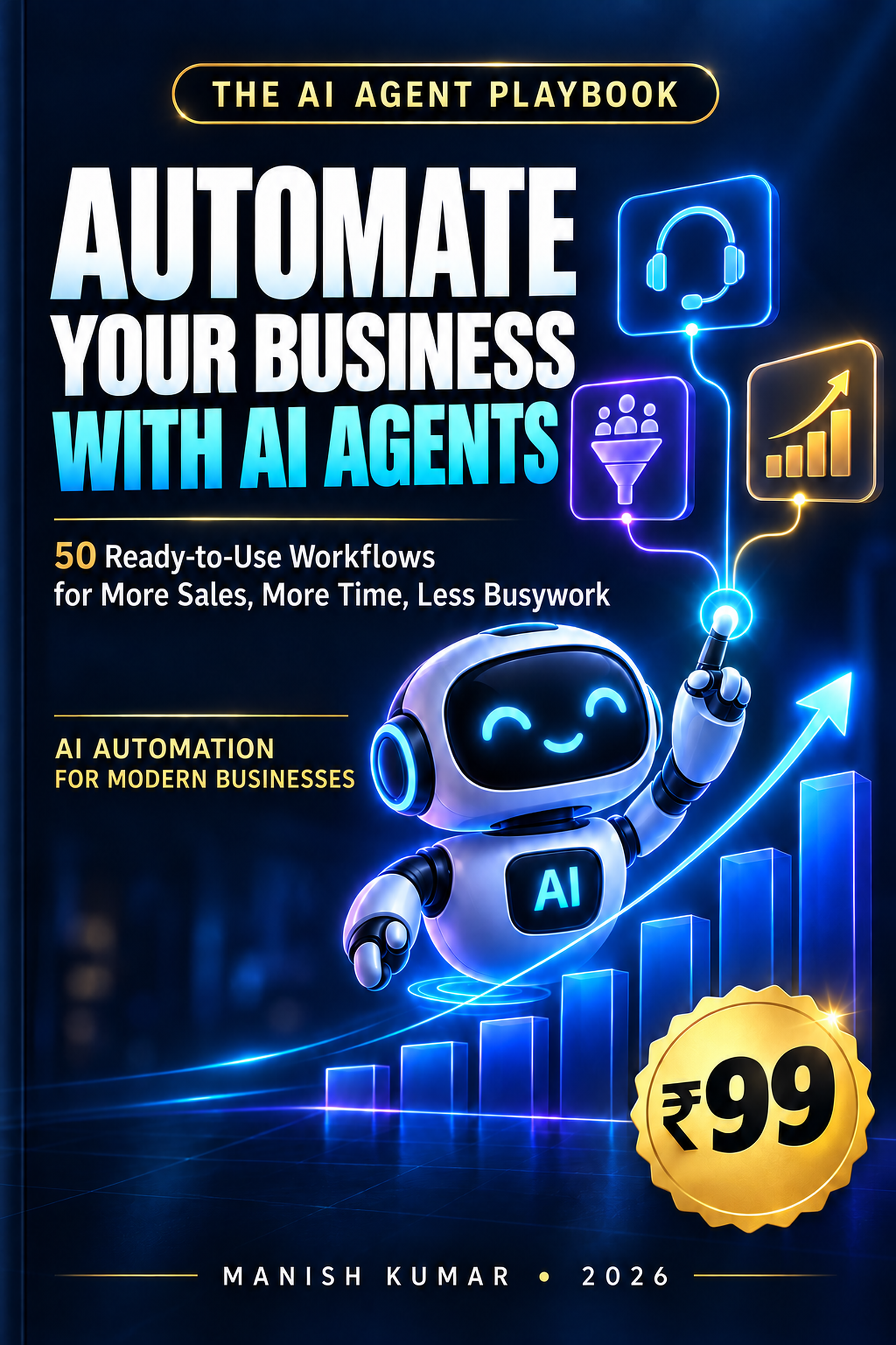 Cover of The AI Agent Playbook by Manish Kumar